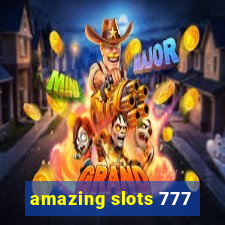 amazing slots 777